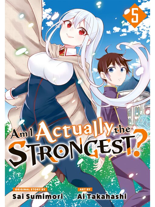 Title details for Am I Actually the Strongest?, Volume 5 by Sai Sumimori - Available